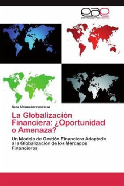 La Globalización Financiera: ¿Oportunidad o Amenaza? - Urionabarrenetxea, Sara