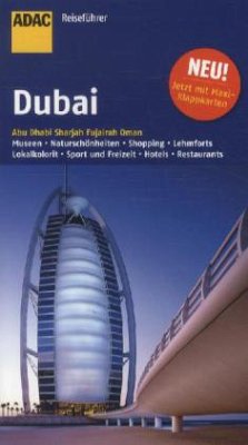 ADAC Reiseführer Dubai, Vereinigte Arabische Emirate und Oman - Schnurrer, Elisabeth