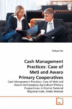 Cash Management Practices: Case of Meti and Awaro Primary Cooperatives - Eba, Tesfaye