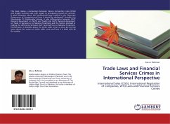 Trade Laws and Financial Services Crimes in International Perspective - Rahman, Ata ur