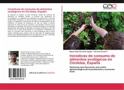 Iniciativas de consumo de alimentos ecológicos en Córdoba, España - Escalona Aguilar, Miguel Ángel;Sevilla G., Eduardo