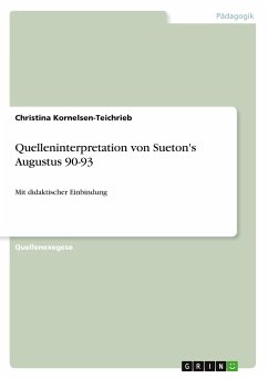 Quelleninterpretation von Sueton's Augustus 90-93