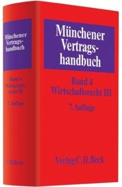 Wirtschaftsrecht / Münchener Vertragshandbuch Bd.4, Bd.3