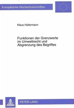 Cover Funktionen der Grenzwerte im Umweltrecht und Abgrenzung des Begriffes