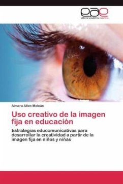 Uso creativo de la imagen fija en educación - Allen Meleán, Aimara