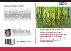 Selección de plantas acuáticas para establecer humedales artificiales - Pérez-López, María Elena;González, Guillermo;Mtz-Prado, Ma. Adriana