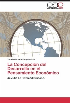 La Concepción del Desarrollo en el Pensamiento Económico - Vázquez Ortiz, Yazmín Bárbara