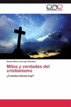 Mitos y verdades del cristianismo - Jauregui Olazabal, Ramón María