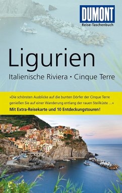 DuMont Reise-Taschenbuch Reiseführer Ligurien, Italienische Riviera,Cinque Terre - Christoph Hennig, Georg Henke