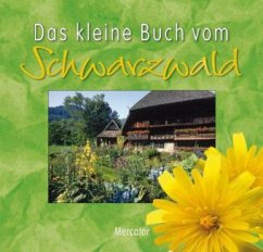 Das kleine Buch vom Schwarzwald