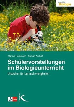 Schülervorstellungen im Biologieunterricht - Hammann, Marcus;Asshoff, Roman