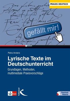 Lyrische Texte im Deutschunterricht - Anders, Petra
