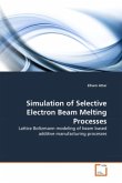Simulation of Selective Electron Beam Melting Processes