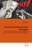 The End Of Cheap Oil And Its Impact