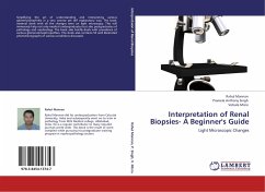 Interpretation of Renal Biopsies- A Beginner's Guide