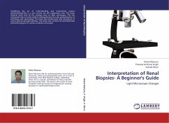 Interpretation of Renal Biopsies- A Beginner's Guide - Mannan, Rahul;Singh, Pramela Anthony;Misra, Vatsala