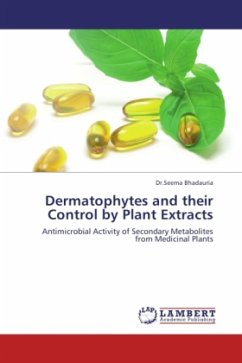 Dermatophytes and their Control by Plant Extracts - Bhadauria, Seema