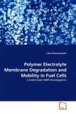 Polymer Electrolyte Membrane Degradation and Mobility in Fuel Cells