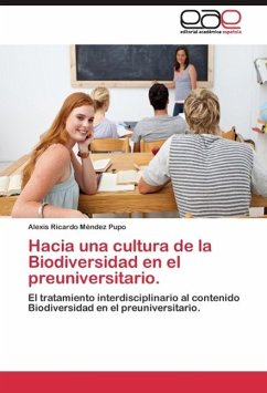 Hacia una cultura de la Biodiversidad en el preuniversitario. - Méndez Pupo, Alexis Ricardo