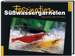 Faszination Süßwassergarnelen - Logemann, Carsten; Logemann, Frank; Lukhaup, Chris