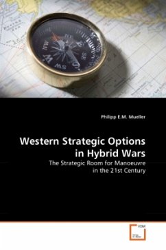 Western Strategic Options in Hybrid Wars - Mueller, Philipp E.M.