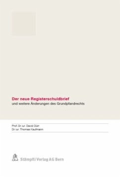 Der neue Registerschuldbrief - Dürr, David; Kaufmann, Thomas