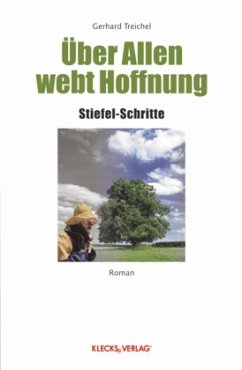 Über Allen webt Hoffnung - Treichel, Gerhard