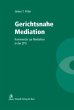 Gerichtsnahe Mediation - Bild 1