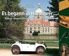 Es begann in Hannover ... - Görg, Horst-Dieter;Tasch, Dieter