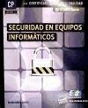 Seguridad en equipos informáticos - Gómez Vieites, Álvaro; González Pérez, María Ángeles