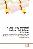 A Case Study of Middle College High School, 1972-2003