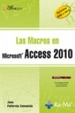 Las macros en Access 2010 Las macros en Access 2010