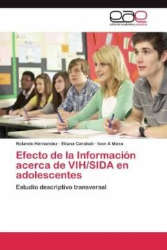 Efecto de la Información acerca de VIH/SIDA en adolescentes - Hernandez, Rolando;Carabali, Eliana;Meza, Ivon A