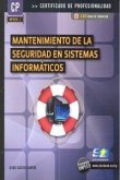Mantenimiento de la seguridad en sistemas informáticos Mantenimiento de la seguridad en sistemas informáticos