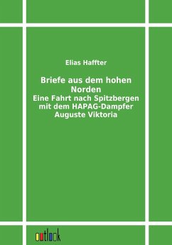 Briefe aus dem hohen Norden - Haffter, Elias