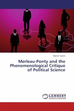Merleau-Ponty and the Phenomenological Critique of Political Science
