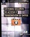 Sistemas seguros de acceso y transmisión de datos - Gómez Vieites, Álvaro; González Pérez, María Ángeles
