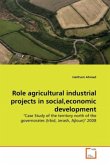 Role agricultural industrial projects in social,economic development