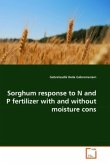 Sorghum response to N and P fertilizer with and without moisture cons