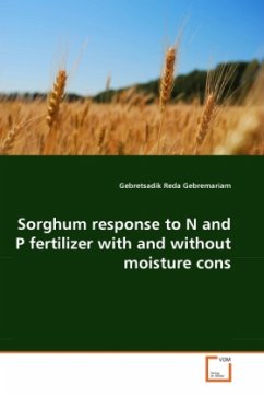 Sorghum response to N and P fertilizer with and without moisture cons - Gebremariam, Gebretsadik Reda