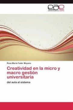 Creatividad en la micro y macro gestión universitaria