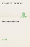 Dombey und Sohn - Band 2
