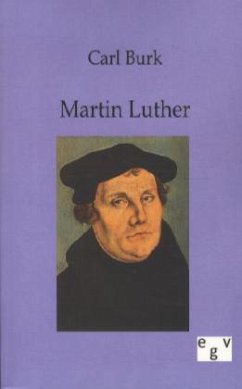 Martin Luther - Burk, Carl