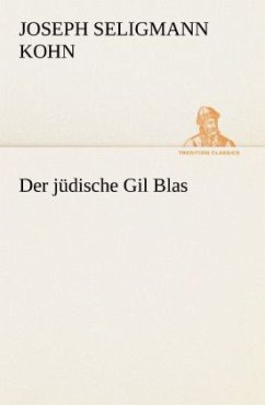 Der jüdische Gil Blas - Kohn, Joseph Seligmann