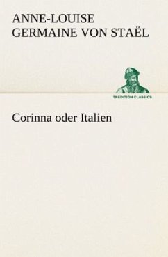 Corinna oder Italien - Staël, Germaine de
