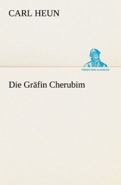 Die Gräfin Cherubim - Heun, Carl