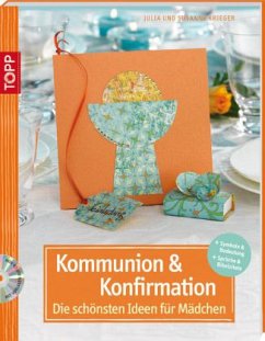 Kommunion und Konfirmation, Die schönsten Ideen für Mädchen, m. CD-ROM - Krieger, Julia; Krieger, Susanne