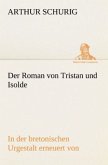 Der Roman von Tristan und Isolde