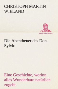 Die Abentheuer des Don Sylvio - Wieland, Christoph Martin
