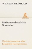 Die Bernsteinhexe Maria Schweidler